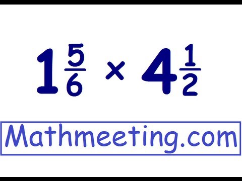 Multiplying Mixed numbers - YouTube