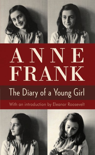 Anne Frank: The Diary of a Young Girl: Frank, Anne, Mooyaart, B.M., Roosevelt, Eleanor: 0000553296981: Amazon.com: Books