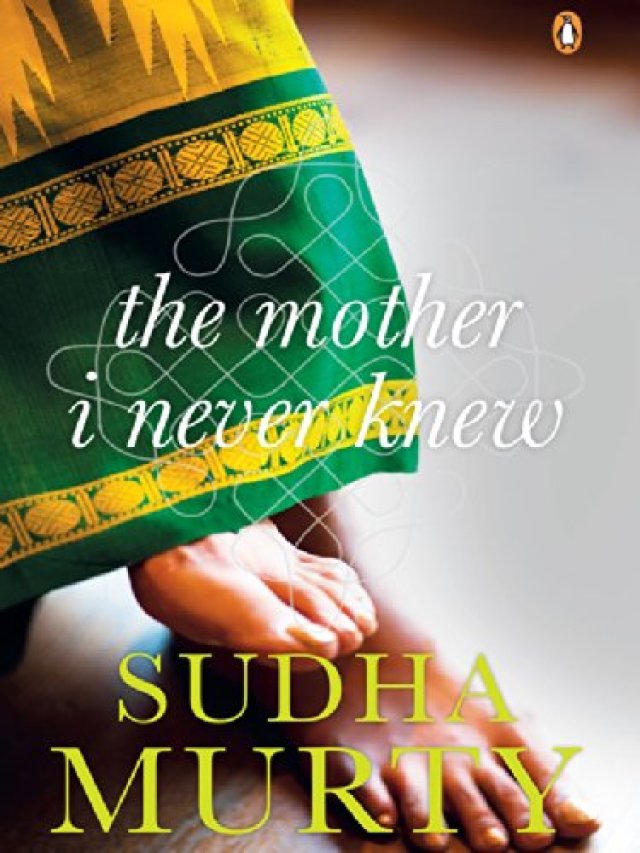 The Mother I Never Knew: Two Novellas eBook : Murty, Sudha: Amazon.in: Kindle Store