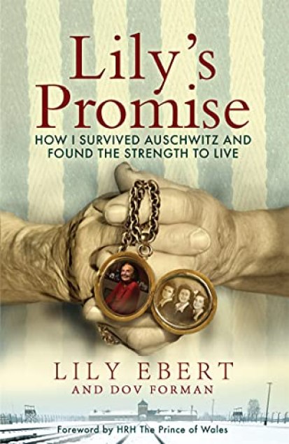 Lily's Promise: How I Survived Auschwitz and Found the Strength to Live eBook : Ebert, Lily: Amazon.in: Books